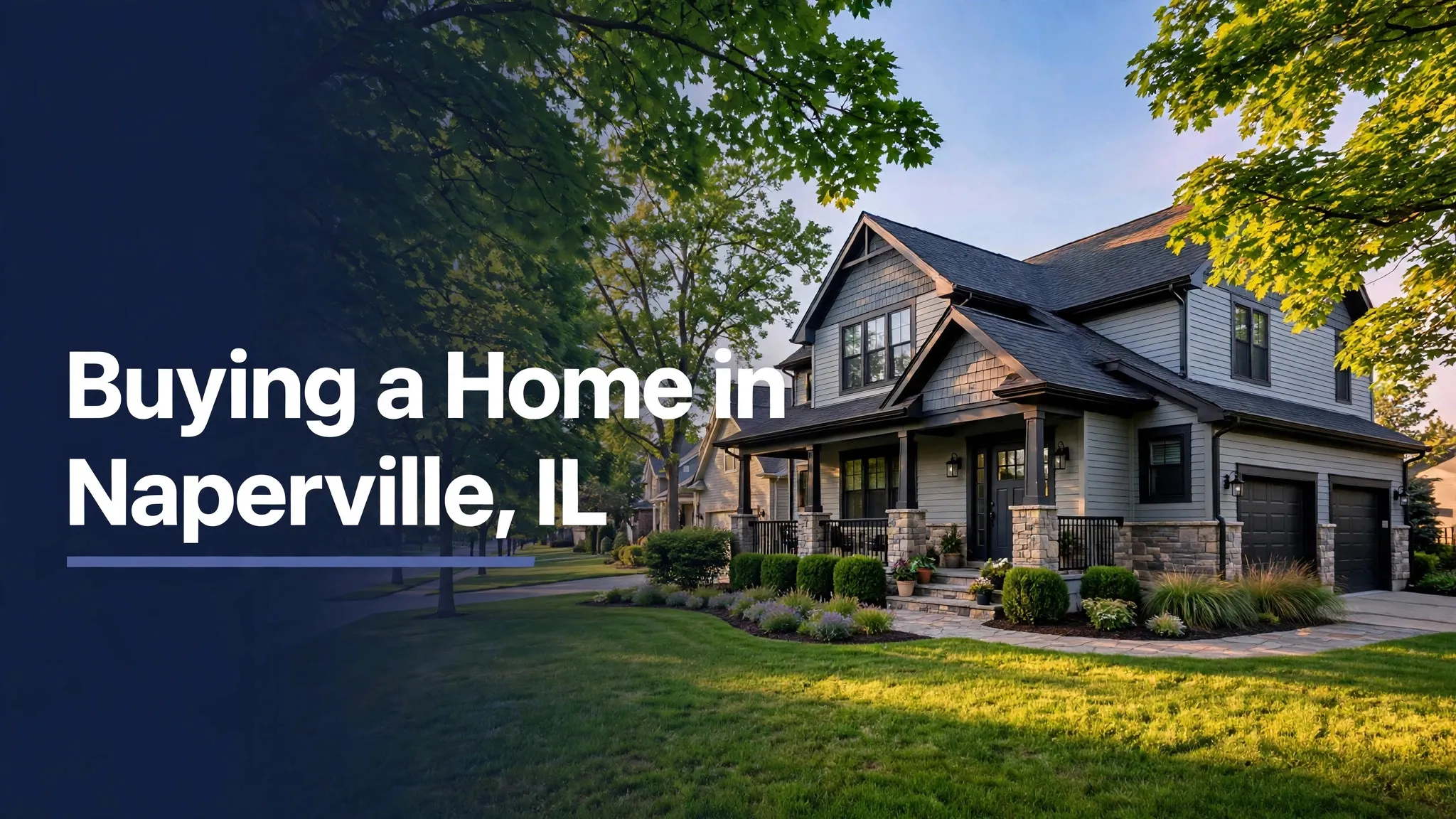 buying a home in Naperville IL